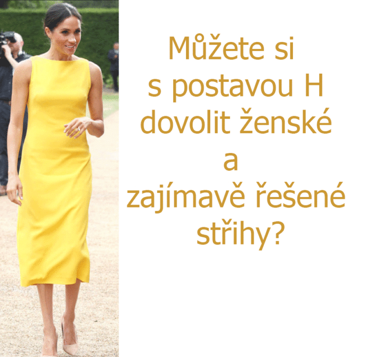 Můžete si s postavou H dovolit ženské a zajímavě řešené střihy?